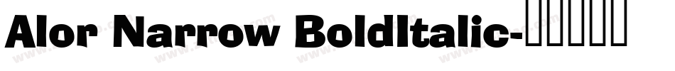 Alor Narrow BoldItalic字体转换
